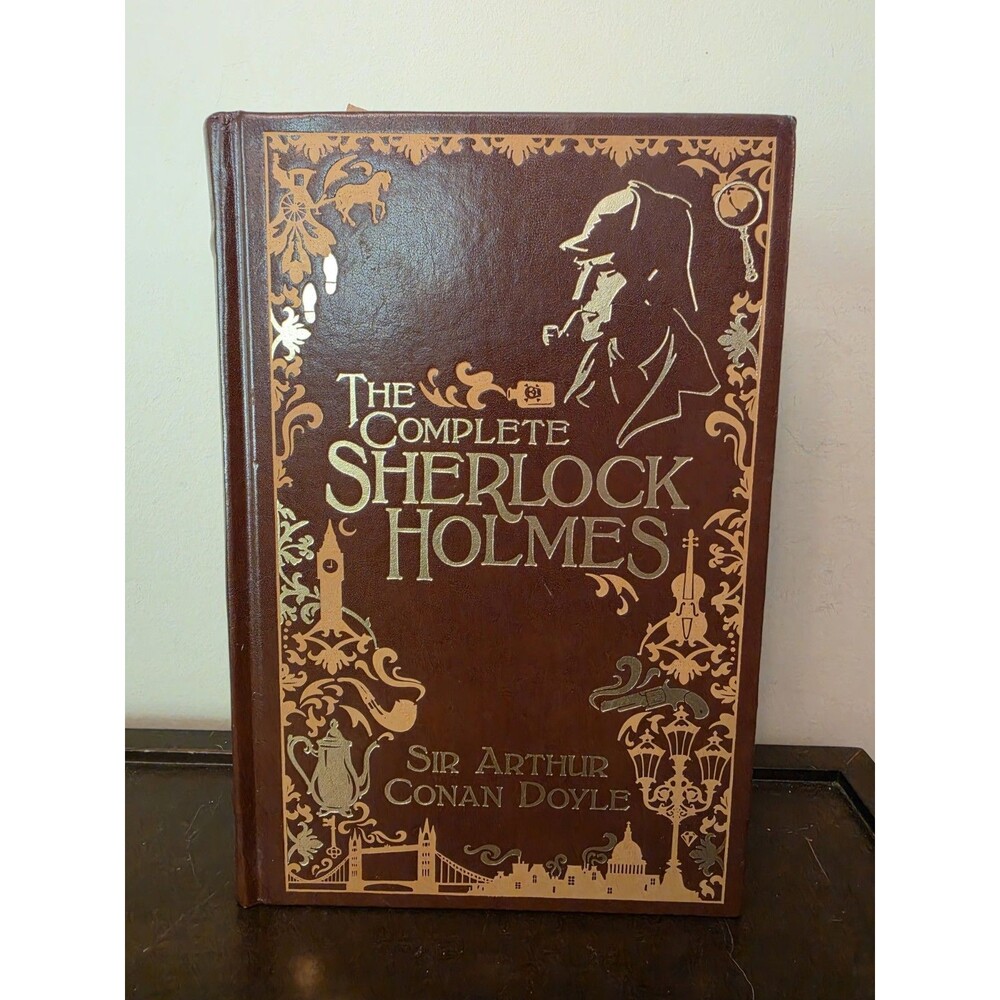 The Complete Sherlock Holmes by Sir Arthur Conan Doyle (Hardcover)